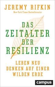 Das Zeitalter der Resilienz Rifkin, Jeremy 9783593506647