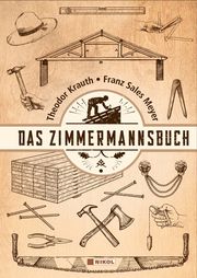 Das Zimmermannsbuch Krauth, Theodor/Meyer, Franz Sales 9783868206531