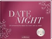 Date Night. 20 romantische Ideen für mehr Zeit zu zweit  9783845853161