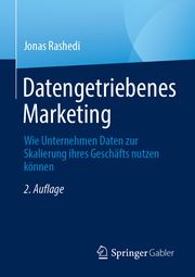 Datengetriebenes Marketing Rashedi, Jonas 9783658450618