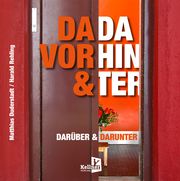 Davor & dahinter - Darüber & darunter Duderstadt, Matthias/Rehling, Harald 9783956513831