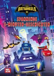 DC Batwheels: Spannende 5-Minuten-Geschichten  9783845126586