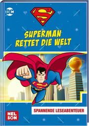 DC Superhelden: Superman rettet die Welt  9783845123554