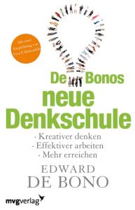 De Bonos neue Denkschule Bono, Edward de 9783868822151
