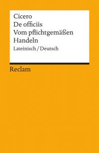 De Officiis/Vom pflichtgemässen Handeln Cicero 9783150018897