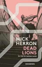 Dead Lions Herron, Mick 9783257245554