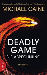 Deadly Game - Die Abrechnung Caine, Michael 9783809027867