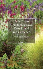 Dear Friend and Gardener! Chatto, Beth/Lloyd, Christopher 9783421038876
