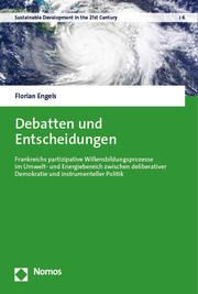 Debatten und Entscheidungen Engels, Florian 9783756012268