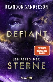 Defiant - Jenseits der Sterne Sanderson, Brandon 9783426217962