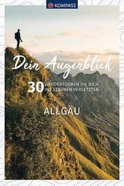 Dein Augenblick Allgäu Heitzmann, Wolfgang 9783990447864