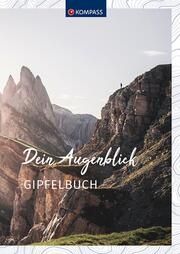 Dein Augenblick Gipfelbuch  9783990447895