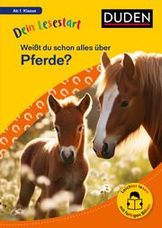 Dein Lesestart: Weißt du schon alles über Pferde? Ab 1. Klasse Seeberg, Helen 9783411733064