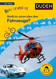 Dein Lesestart: Weißt du schon alles über Fahrzeuge? Ab 1. Klasse  9783411733071