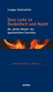 Dein Licht ist Dunkelheit und Nacht Gottschlich, Liudger 9783429059842