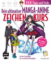 Dein ultimativer Manga-Anime-Zeichenkurs Hart, Christopher 9783960937579