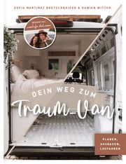 Dein Weg zum Traum-Van Vanlife del Mar (sodasindwir)/Martinez Bretschneider, Sofia/Wittor, Da 9783960961796