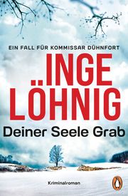 Deiner Seele Grab (Dühnfort 6) Löhnig, Inge 9783328112556
