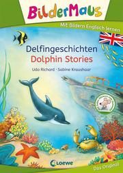 Delfingeschichten - Dolphin Stories Richard, Udo 9783743212541