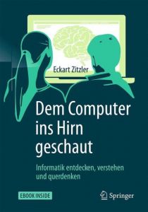 Dem Computer ins Hirn geschaut Zitzler, Eckart 9783662536650