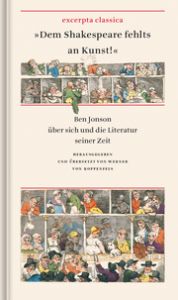 'Dem Shakespeare fehlts an Kunst!' Jonson, Ben 9783871621048