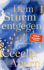 Dem Sturm entgegen Ahern, Cecelia 9783492071819