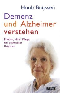 Demenz und Alzheimer verstehen Buijssen, Huub 9783407858627