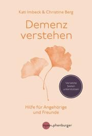 Demenz verstehen Imbeck, Kati/Berg, Christine 9783968600093