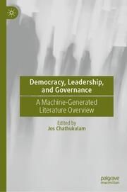 Democracy, Leadership and Governance - Application of Artificial Intelligence Gireesan, K/Chathukulam, Jos 9789819977345