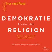 Demokratie braucht Religion Rosa, Hartmut 9783956164576