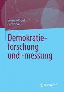 Demokratieforschung und -messung Pickel, Susanne/Pickel, Gert 9783658027216