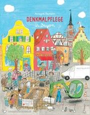 Denkmalpflege Wimmelbuch Annegret Reimann 9783985851324