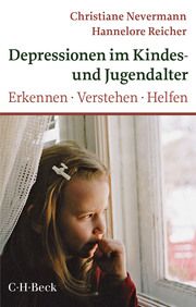 Depressionen im Kindes- und Jugendalter Nevermann, Christiane/Reicher, Hannelore 9783406757440