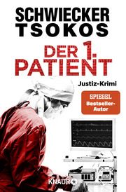 Der 1. Patient Schwiecker, Florian/Tsokos, Michael (Prof. Dr.) 9783426446232