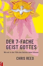 Der 7-fache Geist Gottes Reed, Chris 9783905991925