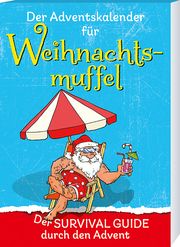 Der Adventskalender für Weihnachtsmuffel Ebbert, Birgit 9783780632210