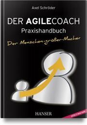 Der Agile Coach Axel Schröder 9783446478022
