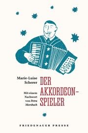 Der Akkordeonspieler Scherer, Marie-Luise 9783751880053