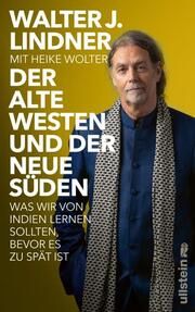 Der alte Westen und der neue Süden Lindner, Walter J/Wolter, Heike 9783550202803