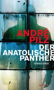 Der anatolische Panther Pilz, André 9783709978610