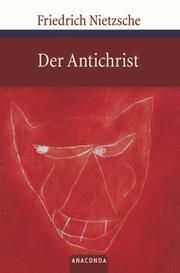 Der Antichrist Nietzsche, Friedrich 9783866473096