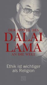 Der Appell des Dalai Lama an die Welt Dalai Lama 9783710900006
