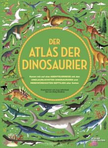 Der Atlas der Dinosaurier Hawkins, Emily 9783899557411
