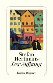 Der Aufgang Hertmans, Stefan 9783257071887