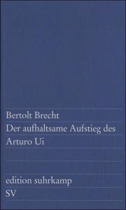 Der aufhaltsame Aufstieg des Arturo Ui Brecht, Bertolt 9783518101445