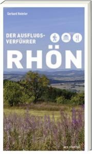 Der Ausflugsverführer Rhön Heimler, Gerhard 9783747204696
