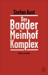 Der Baader-Meinhof-Komplex Aust, Stefan 9783455000337