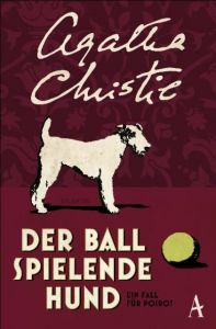 Der Ball spielende Hund Christie, Agatha 9783455650549