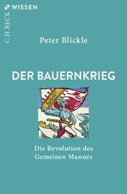 Der Bauernkrieg Blickle, Peter 9783406822872