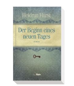 Der Beginn eines neuen Tages Hurst, Heidrun 9783842923089
